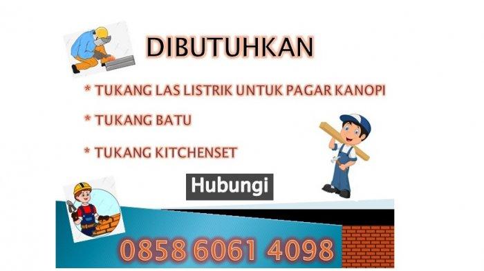 Lowongan Tukang Las Borongan. INFO Dibutuhkan: Tukang Las Listrik Pagar Kanopi, Tukang Batu dan Tukang Kitchen Set