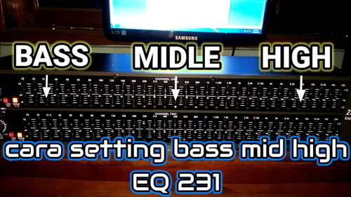 Cara Setting Equalizer 31 Chanel. √ 3 Cara Setting Equalizer Untuk Bass