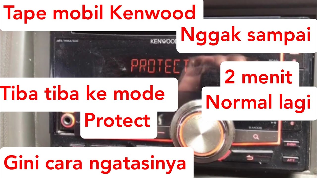 Tape Mobil Kenwood Bekas. Cara mengatasi Tape Mobil Kenwood yg ke Mode Protect - tape kenwood honda jazz rs