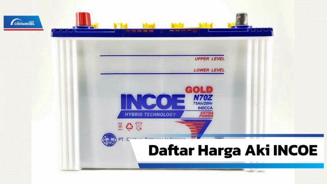 Harga Aki 70 Ampere Incoe. Tipe dan Harga Aki Mobil INCOE Terlengkap 2021