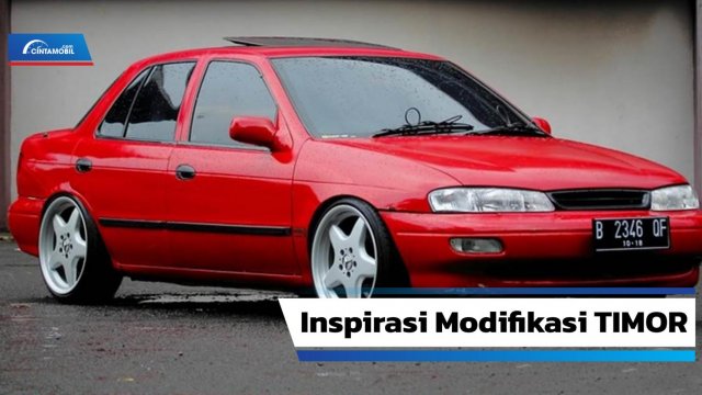 Mobil Timor Modif Simple. 5 Inspirasi Modif Timor Bergaya Elegan atau Sporty