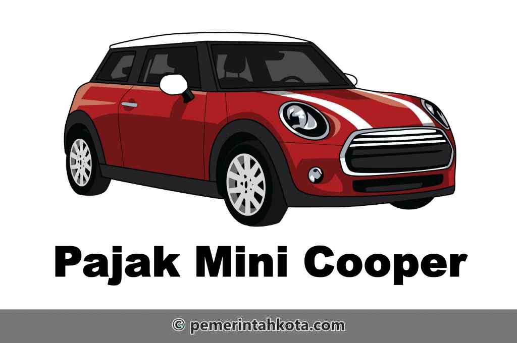 Pajak Mini Cooper 2021. Daftar Pajak Mini Cooper Terlengkap Semua Tipe (2002-2023)