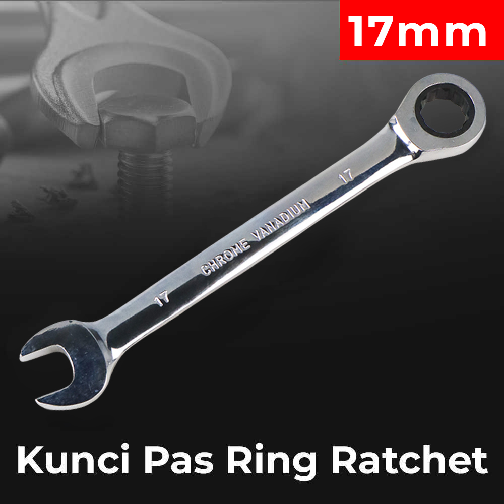 Gambar Kunci Pas Ring. SAIKE Kunci Pas Ring Ratchet Kombinasi Chrome Vanadium 17 mm